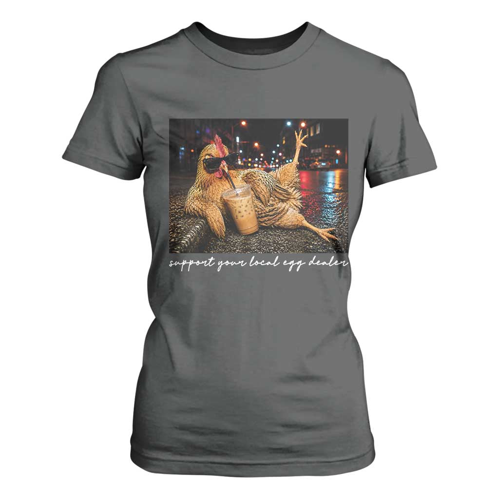 Support Your Local Egg Dealer Chicken Sipping Iced Coffee Graphic T Shirt For Women Funny Homesteading Farm Life