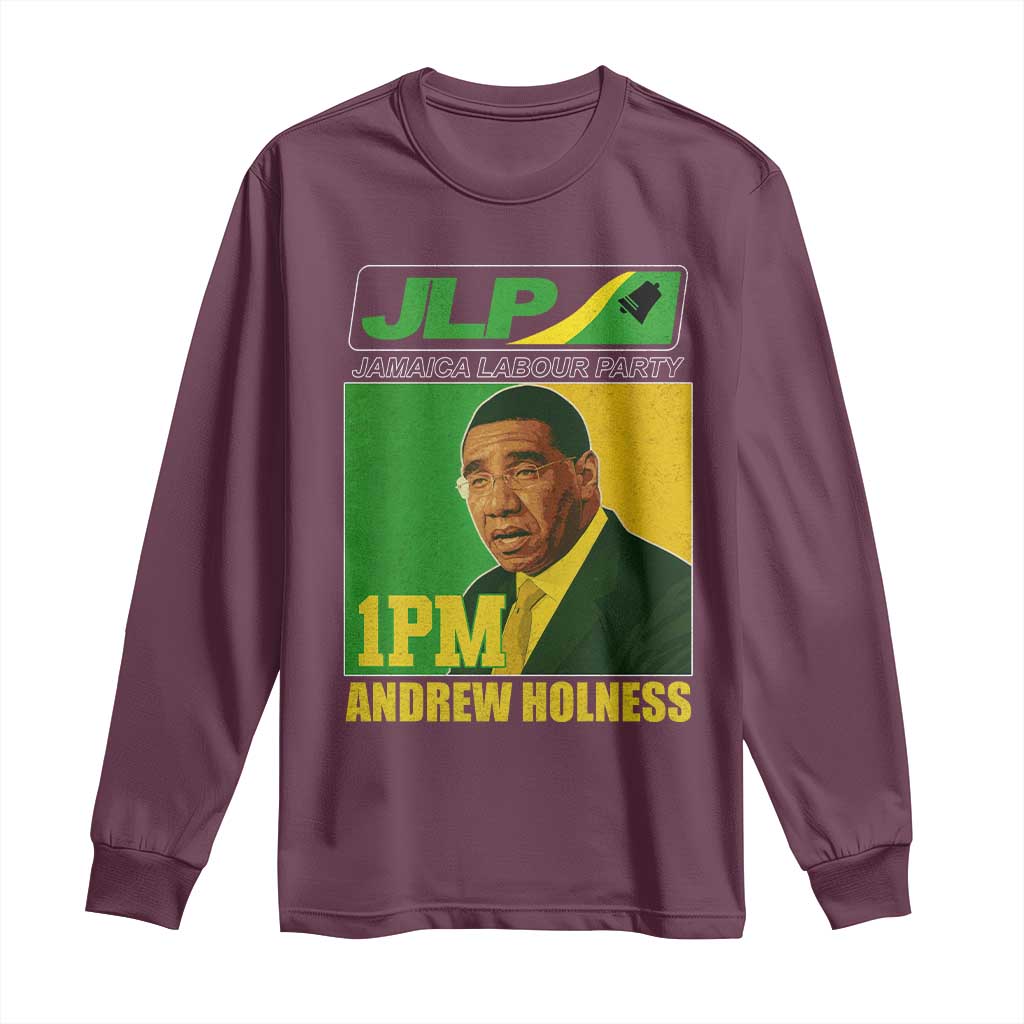 1PM Andrew Holness JPL Supporter Long Sleeve Shirt Jamaica Labor Party Jamaican Political Pride TS02 Maroon Print Your Wear