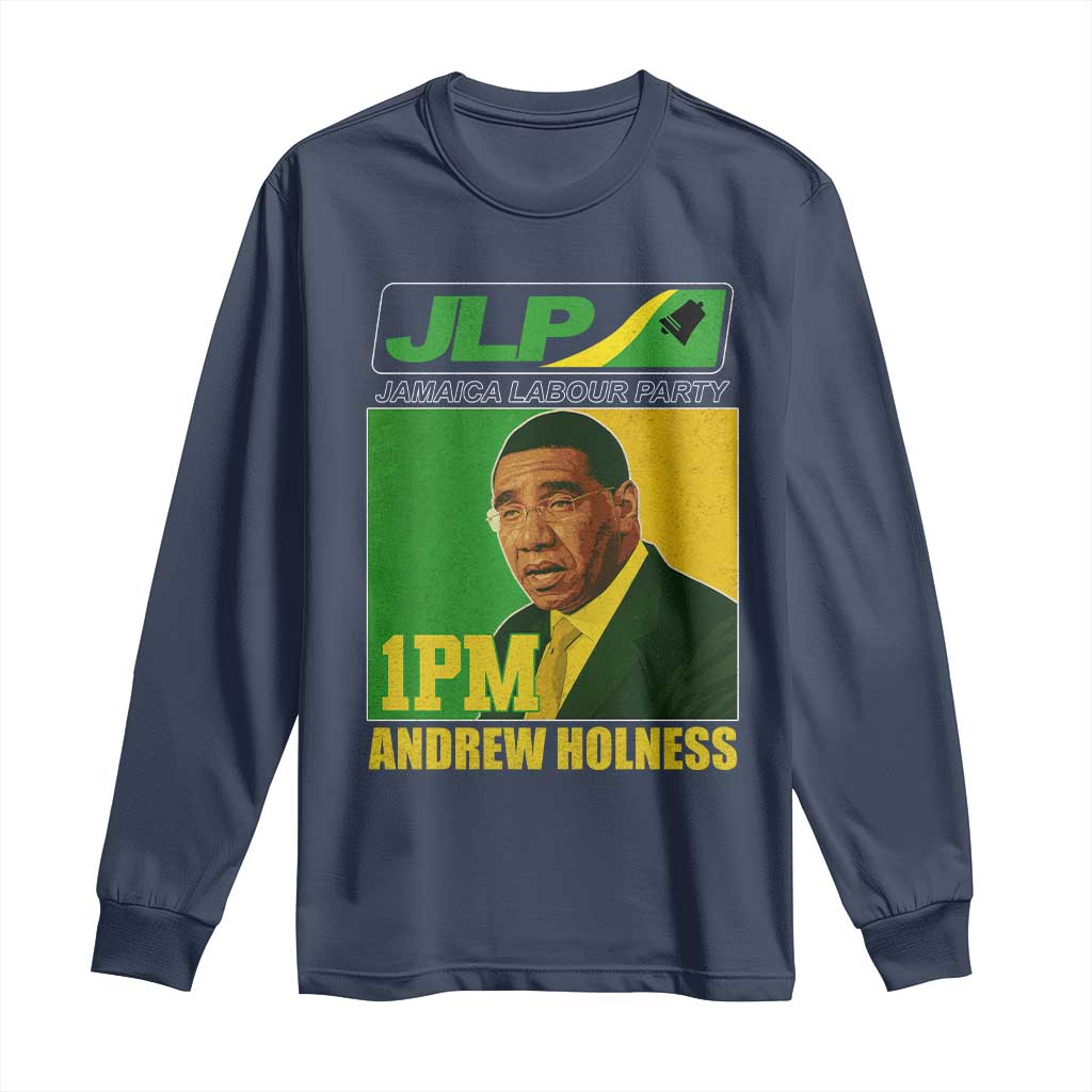 1PM Andrew Holness JPL Supporter Long Sleeve Shirt Jamaica Labor Party Jamaican Political Pride TS02 Navy Print Your Wear