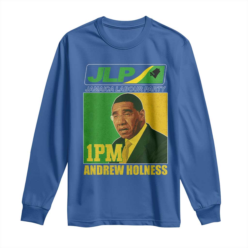 1PM Andrew Holness JPL Supporter Long Sleeve Shirt Jamaica Labor Party Jamaican Political Pride TS02 Royal Blue Print Your Wear