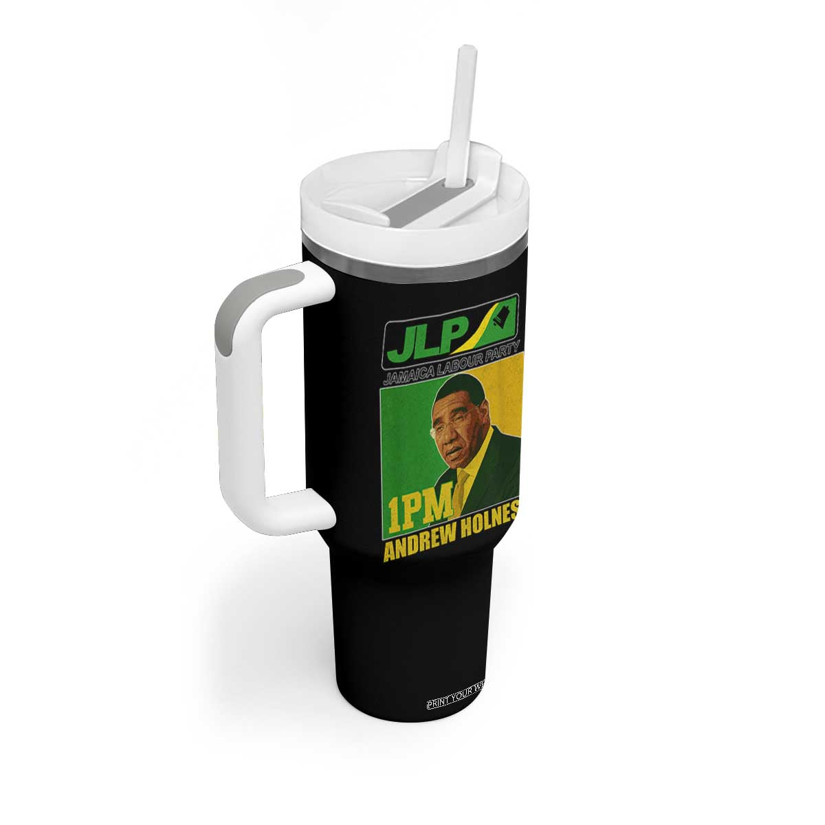 1PM Andrew Holness JPL Supporter Tumbler With Handle Jamaica Labor Party Jamaican Political Pride TS02 Print Your Wear