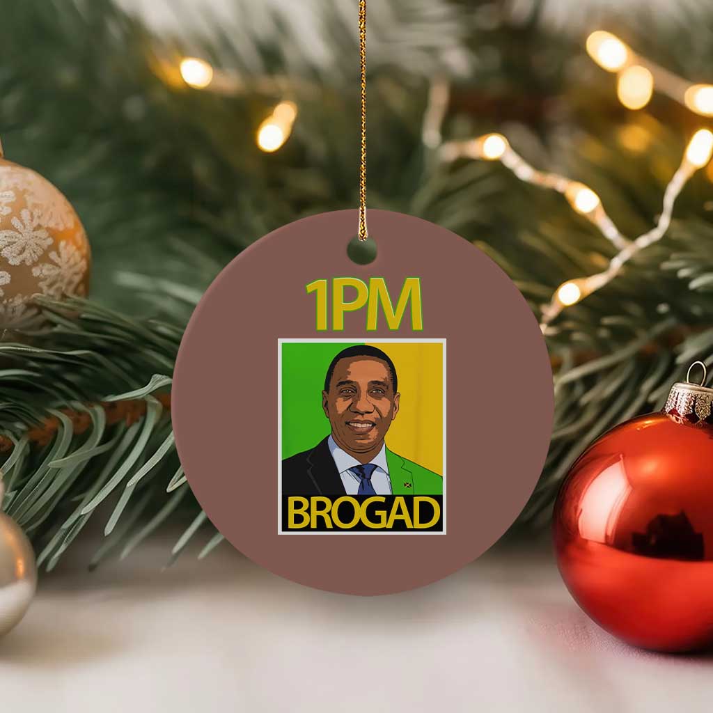 1PM BROGAD JLP Supporter Andrew Holness Ceramic Ornament Jamaica Labor Party Politics TS02 1pc Mocha Print Your Wear