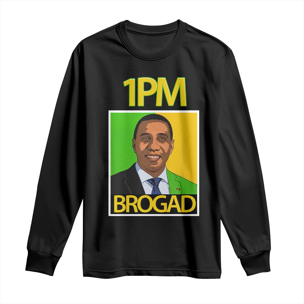 1PM BROGAD JLP Supporter Andrew Holness Long Sleeve Shirt Jamaica Labor Party Politics TS02 Black Print Your Wear