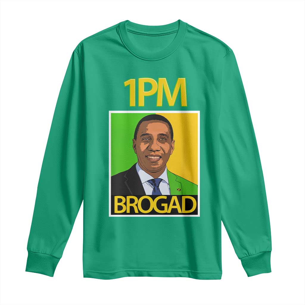 1PM BROGAD JLP Supporter Andrew Holness Long Sleeve Shirt Jamaica Labor Party Politics TS02 Irish Green Print Your Wear