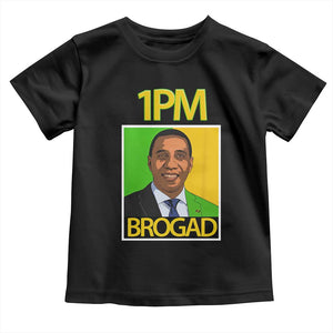 1PM BROGAD JLP Supporter Andrew Holness Toddler T Shirt Jamaica Labor Party Politics TS02 Black Print Your Wear