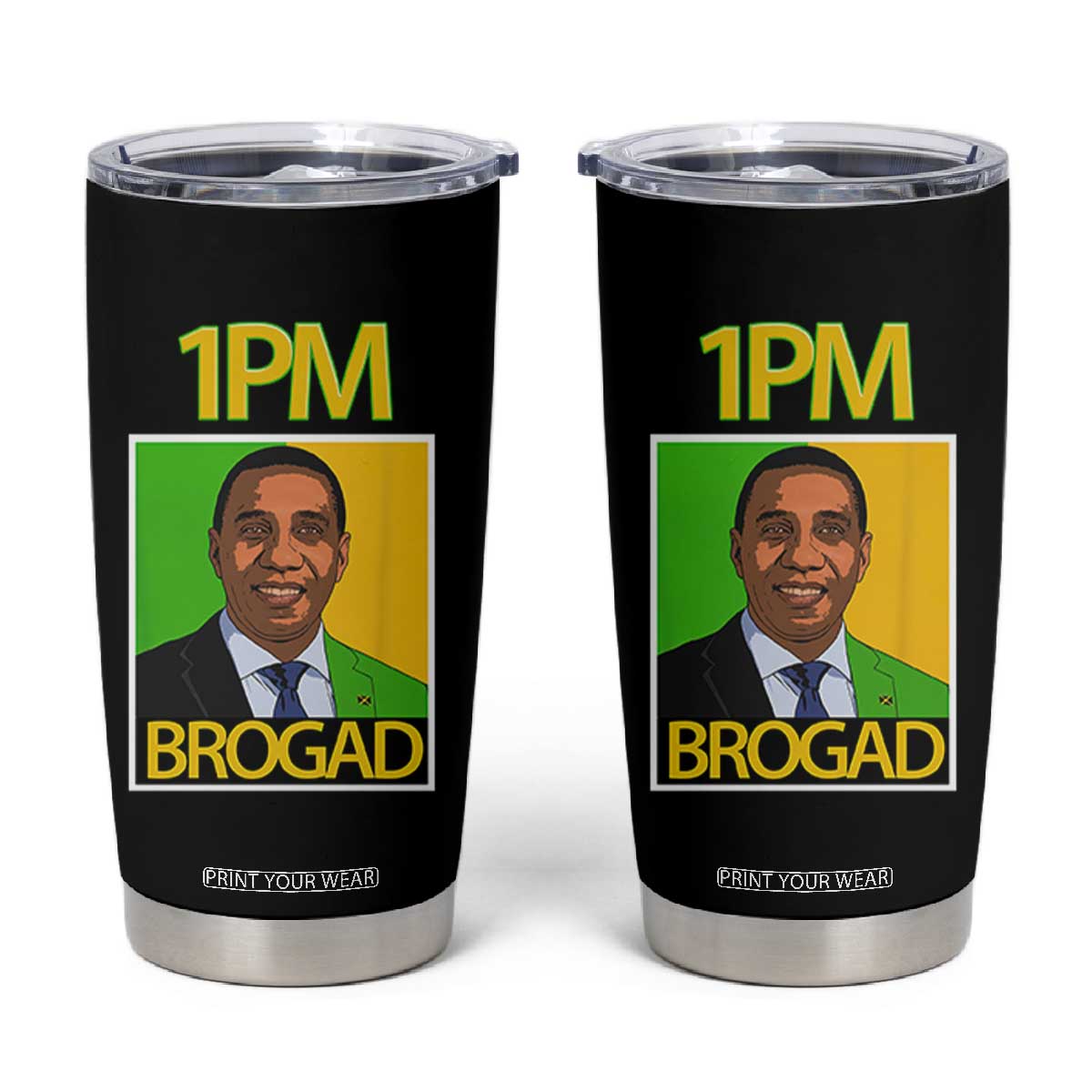 1PM BROGAD JLP Supporter Andrew Holness Tumbler Cup Jamaica Labor Party Politics TS02 Black Print Your Wear