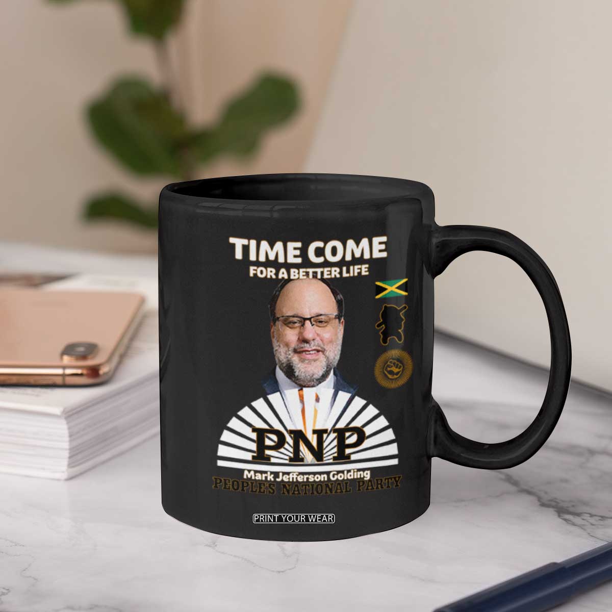 Mark Golding PNP Supporter Coffee Mug Time Come for a Better Life Jamaica Politics People's National Party TS02 Print Your Wear