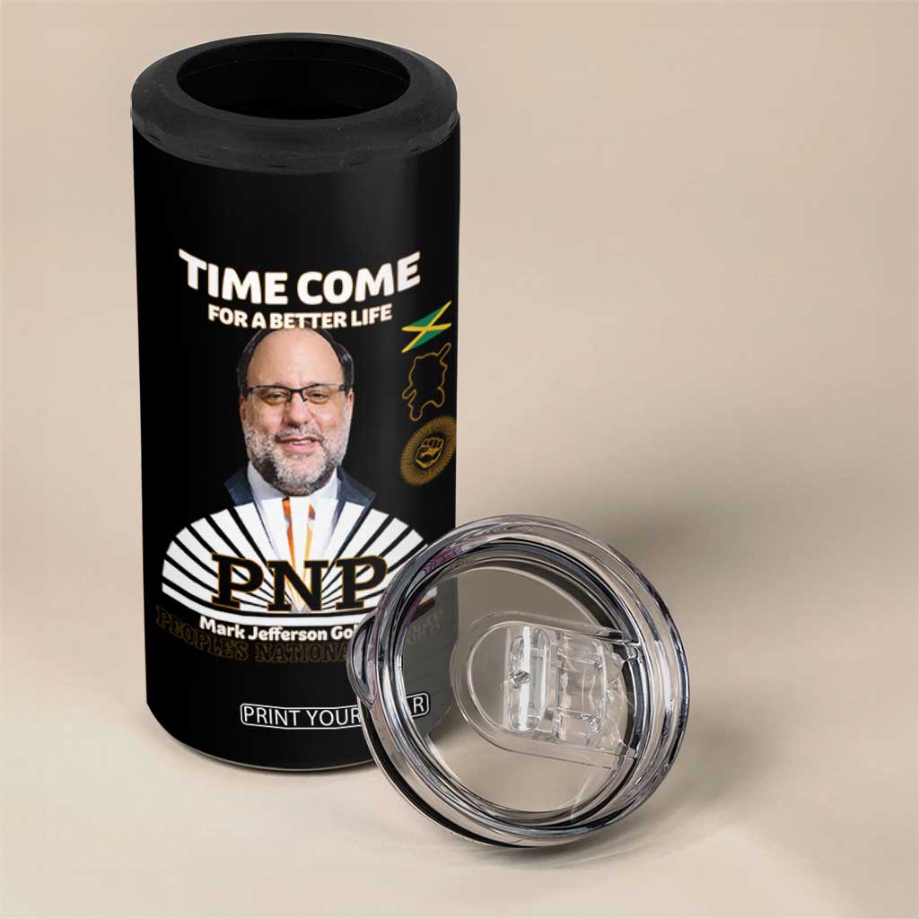 Mark Golding PNP Supporter 4 in 1 Can Cooler Tumbler Time Come for a Better Life Jamaica Politics People's National Party TS02 Print Your Wear