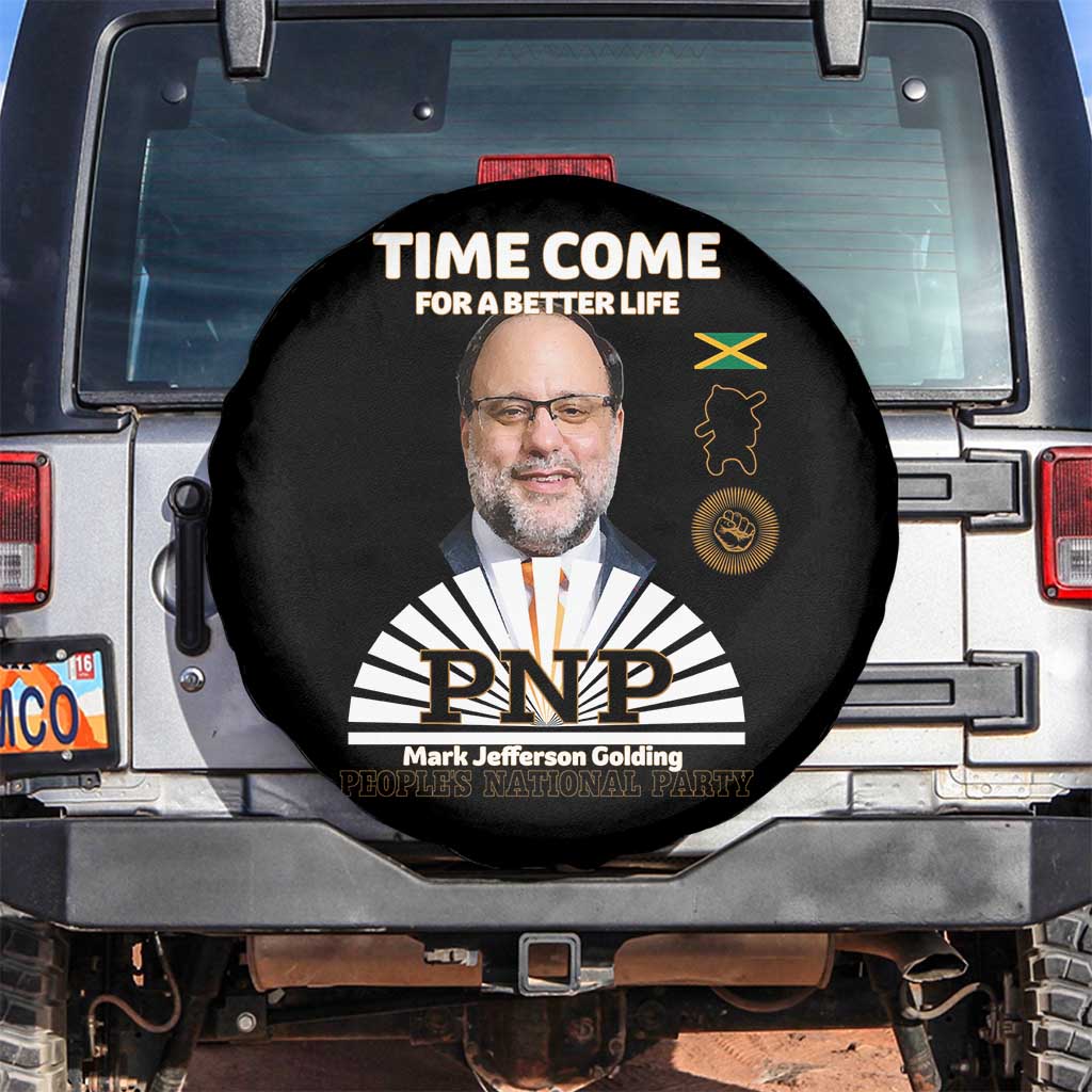 Mark Golding PNP Supporter Spare Tire Cover Time Come for a Better Life Jamaica Politics People's National Party TS02 No hole Black Print Your Wear