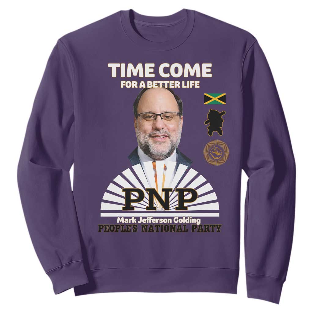 Mark Golding PNP Supporter Sweatshirt Time Come for a Better Life Jamaica Politics People's National Party TS02 Purple Print Your Wear