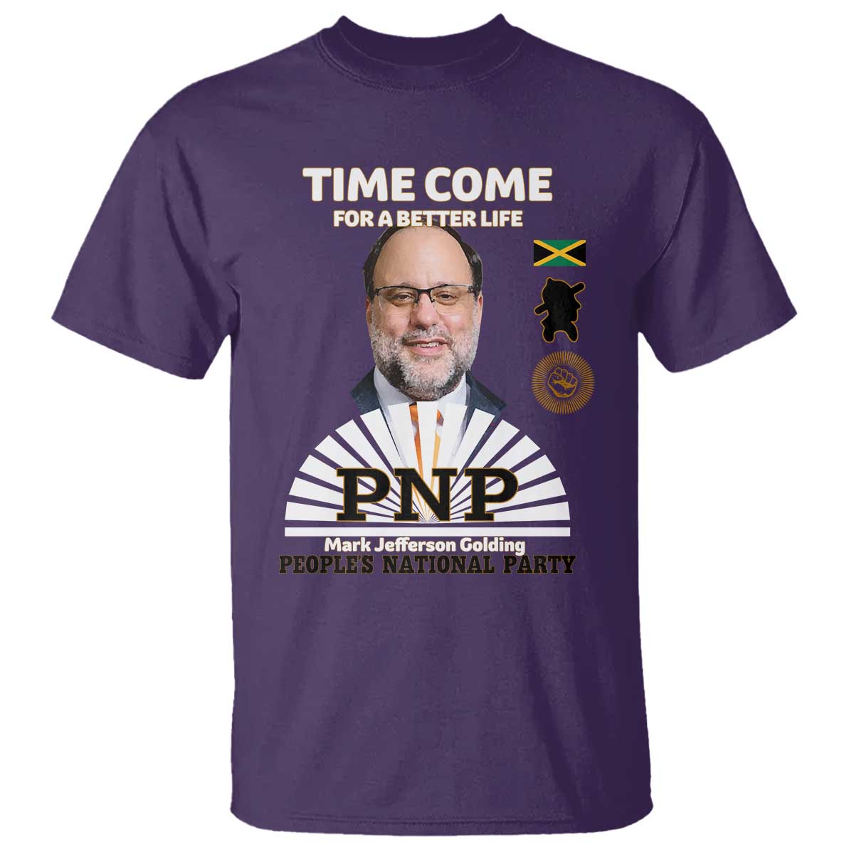 Mark Golding PNP Supporter T Shirt Time Come for a Better Life Jamaica Politics People's National Party TS02 Purple Print Your Wear