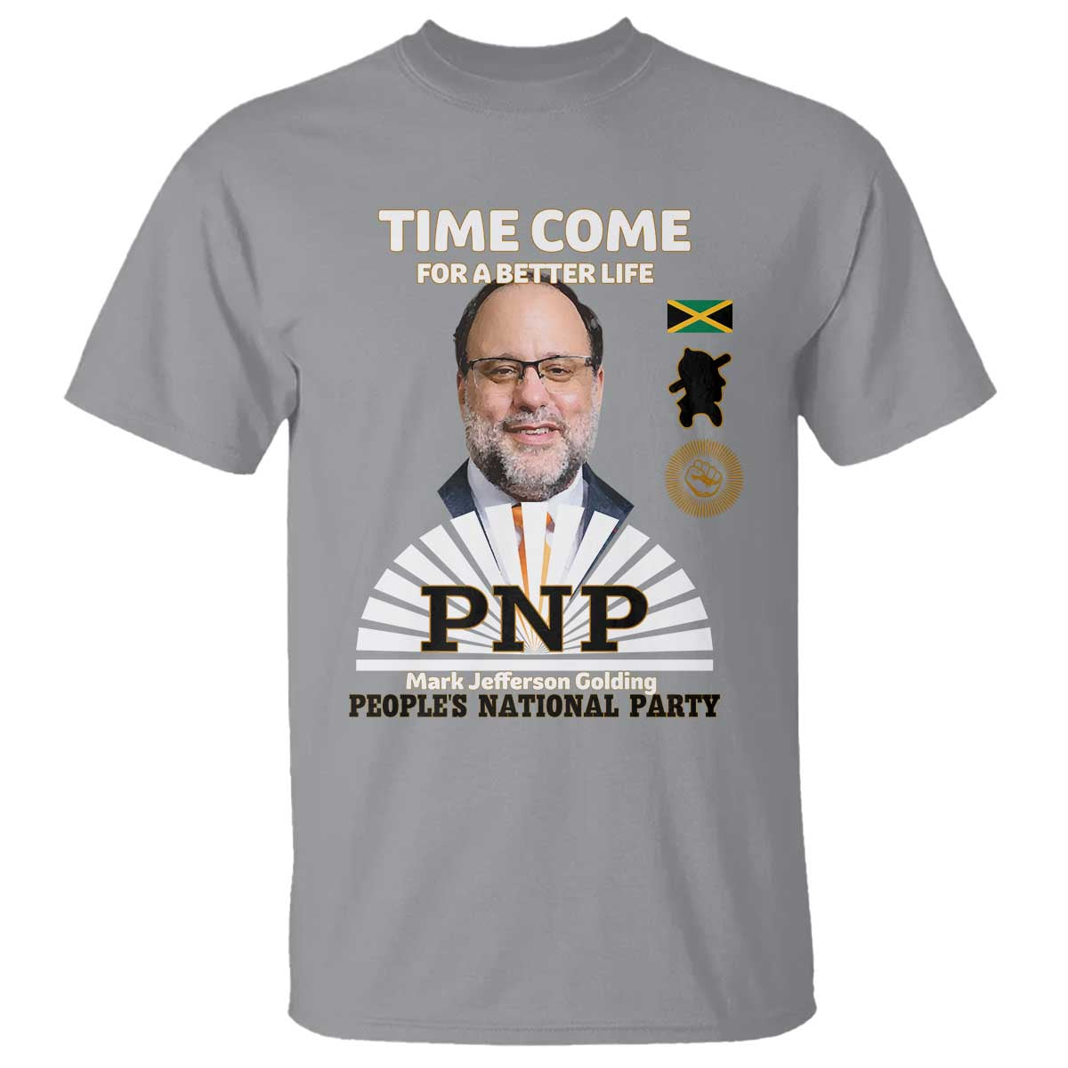 Mark Golding PNP Supporter T Shirt Time Come for a Better Life Jamaica Politics People's National Party TS02 Sport Gray Print Your Wear