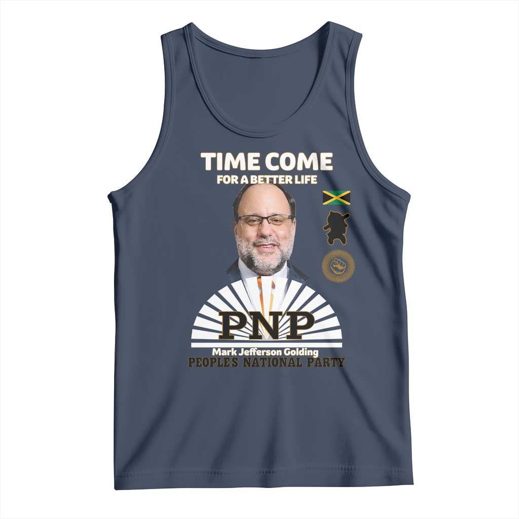 Mark Golding PNP Supporter Tank Top Time Come for a Better Life Jamaica Politics People's National Party TS02 Navy Print Your Wear