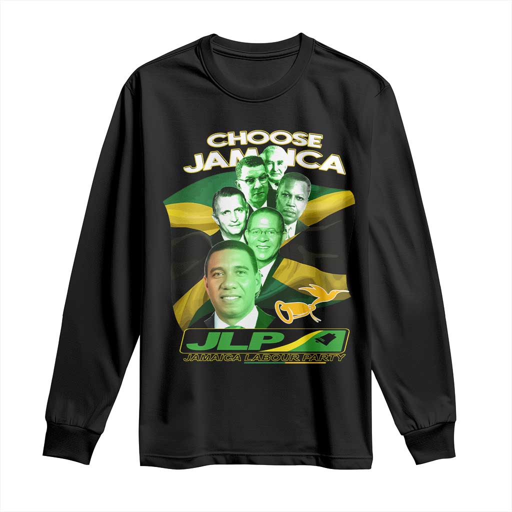 Choose Jamaica JLP Supporter Long Sleeve Shirt Patriotic Leaders Jamaica Jamaica Labor Party Politics TS02 Black Print Your Wear