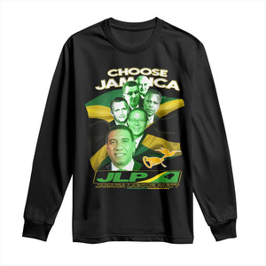 Choose Jamaica JLP Supporter Long Sleeve Shirt Patriotic Leaders Jamaica Jamaica Labor Party Politics TS02 Black Print Your Wear