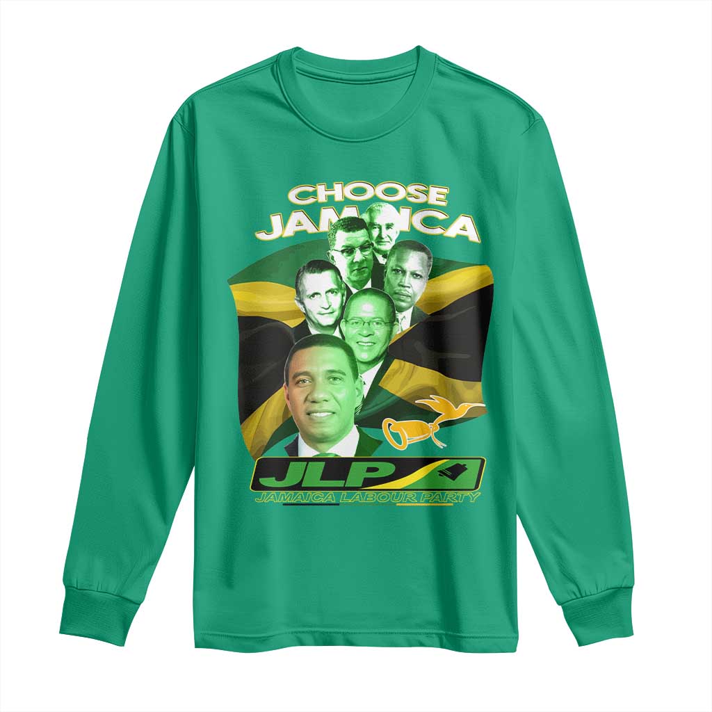 Choose Jamaica JLP Supporter Long Sleeve Shirt Patriotic Leaders Jamaica Jamaica Labor Party Politics TS02 Irish Green Print Your Wear