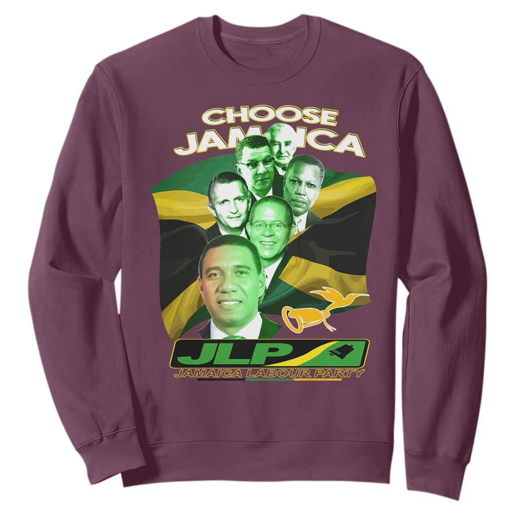 Choose Jamaica JLP Supporter Sweatshirt Patriotic Leaders Jamaica Jamaica Labor Party Politics TS02 Maroon Print Your Wear