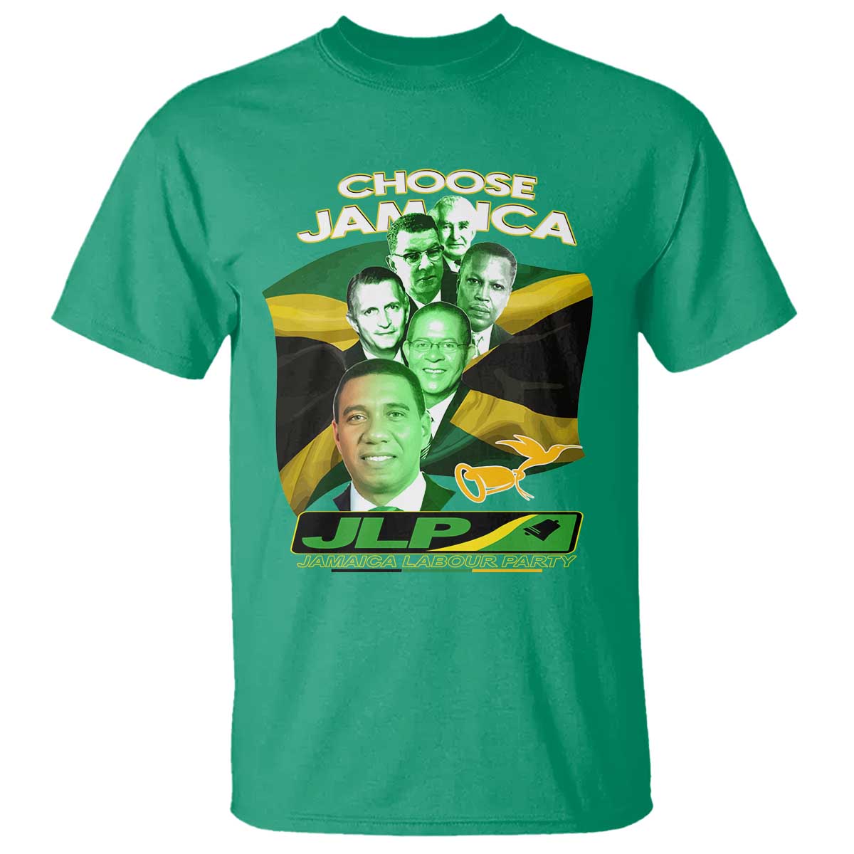 Choose Jamaica JLP Supporter T Shirt Patriotic Leaders Jamaica Jamaica Labor Party Politics TS02 Irish Green Print Your Wear