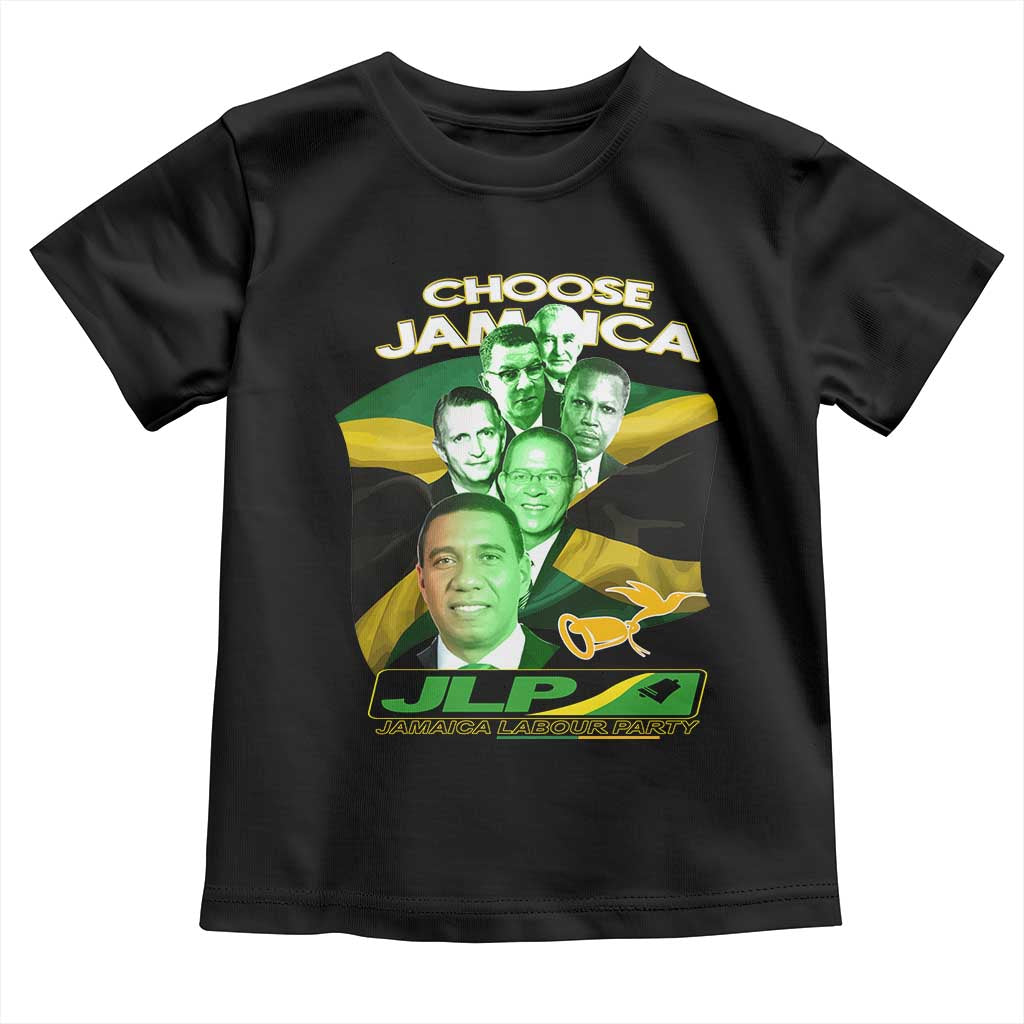 Choose Jamaica JLP Supporter Toddler T Shirt Patriotic Leaders Jamaica Jamaica Labor Party Politics TS02 Black Print Your Wear
