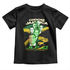 Choose Jamaica JLP Supporter Toddler T Shirt Patriotic Leaders Jamaica Jamaica Labor Party Politics TS02 Black Print Your Wear