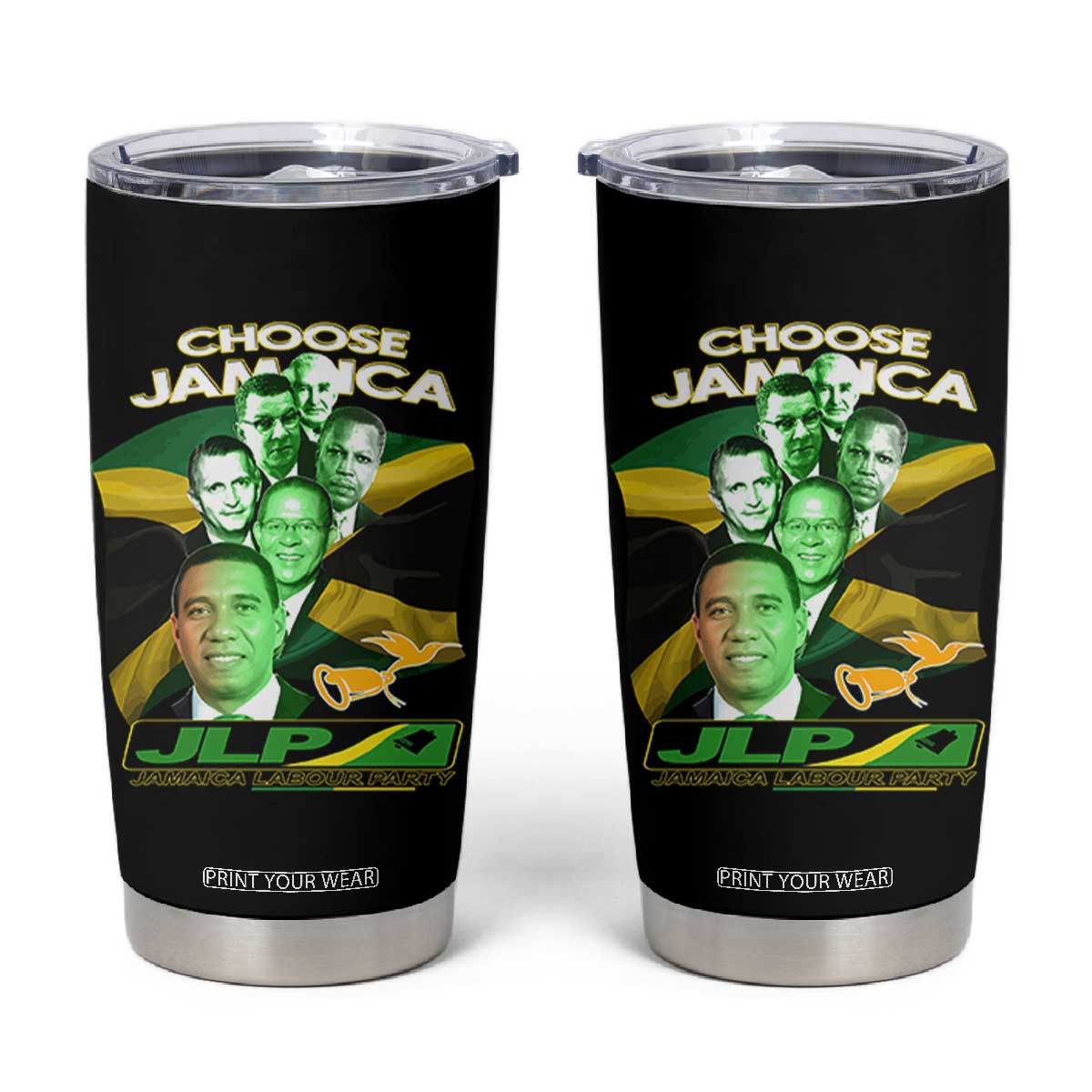 Choose Jamaica JLP Supporter Tumbler Cup Patriotic Leaders Jamaica Jamaica Labor Party Politics TS02 Black Print Your Wear