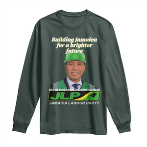 Dr Most Hon Andrew Holness JLP Supporter Long Sleeve Shirt Building Jamaica for a Brighter Future Jamaica Labor Party Politics TS02 Dark Forest Green Print Your Wear