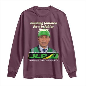 Dr Most Hon Andrew Holness JLP Supporter Long Sleeve Shirt Building Jamaica for a Brighter Future Jamaica Labor Party Politics TS02 Maroon Print Your Wear