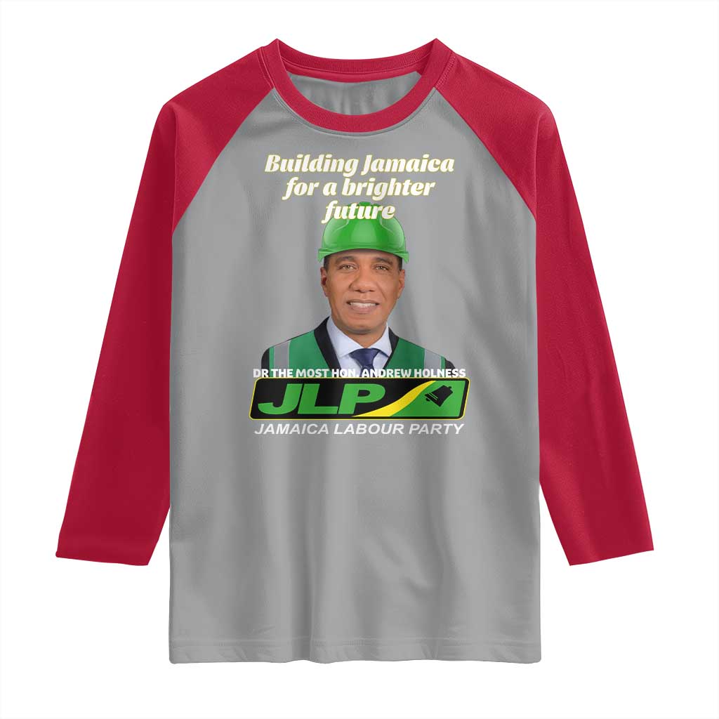 Dr Most Hon Andrew Holness JLP Supporter Raglan Shirt Building Jamaica for a Brighter Future Jamaica Labor Party Politics TS02 Sport Gray Red Print Your Wear