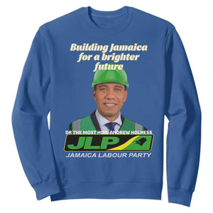 Dr Most Hon Andrew Holness JLP Supporter Sweatshirt Building Jamaica for a Brighter Future Jamaica Labor Party Politics TS02 Royal Blue Print Your Wear