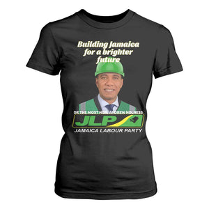 Dr Most Hon Andrew Holness JLP Supporter T Shirt For Women Building Jamaica for a Brighter Future Jamaica Labor Party Politics TS02 Black Print Your Wear