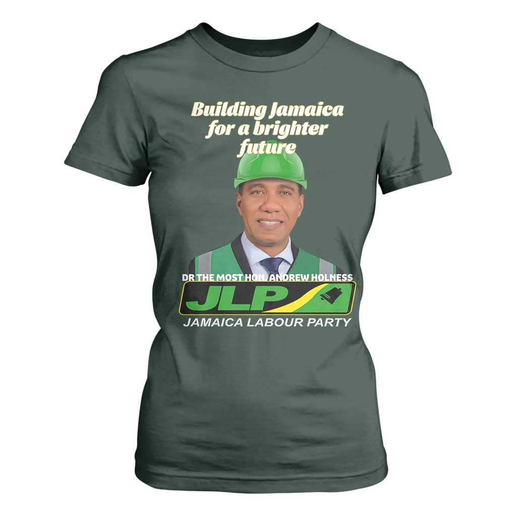 Dr Most Hon Andrew Holness JLP Supporter T Shirt For Women Building Jamaica for a Brighter Future Jamaica Labor Party Politics TS02 Dark Forest Green Print Your Wear