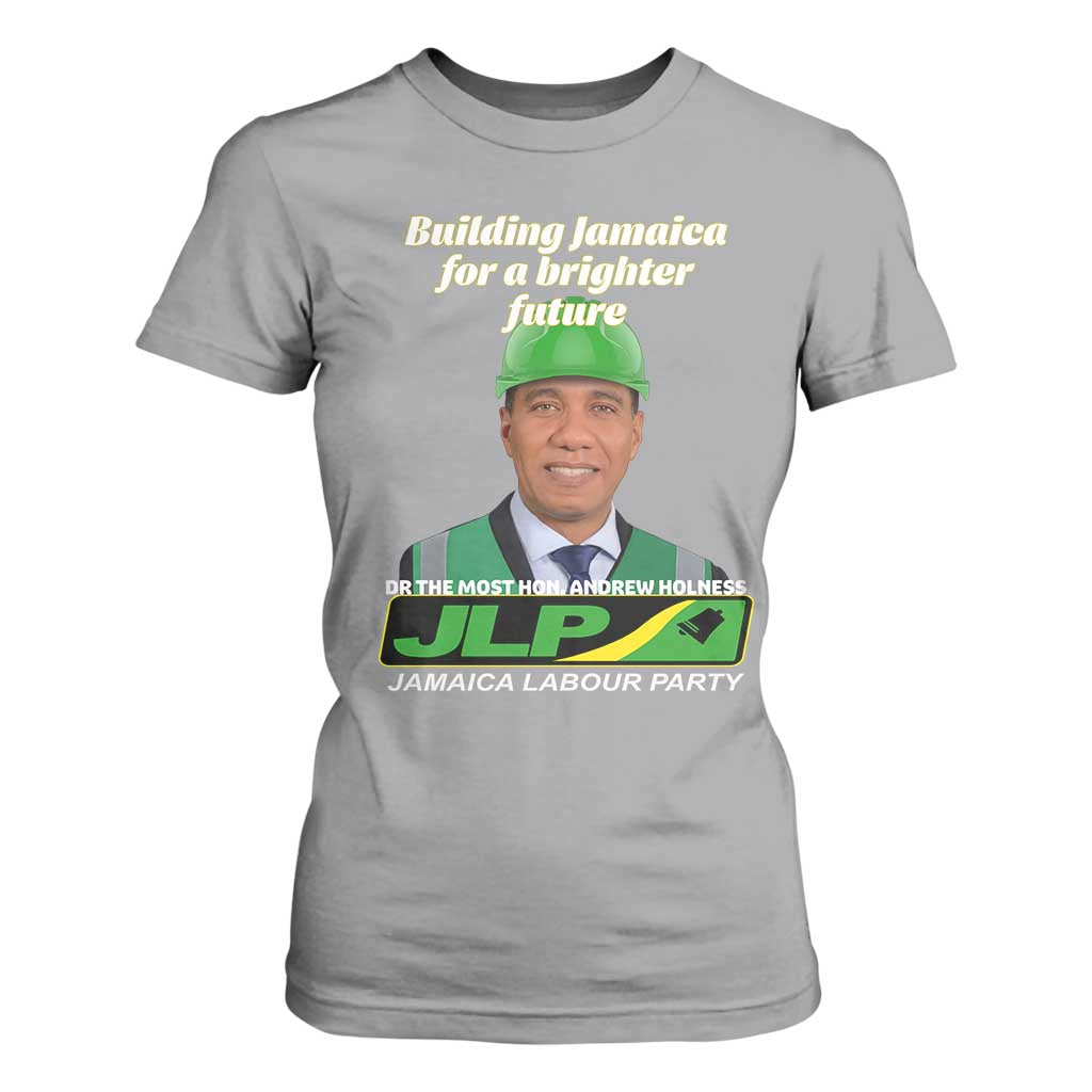 Dr Most Hon Andrew Holness JLP Supporter T Shirt For Women Building Jamaica for a Brighter Future Jamaica Labor Party Politics TS02 Sport Gray Print Your Wear