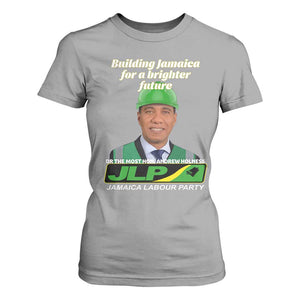 Dr Most Hon Andrew Holness JLP Supporter T Shirt For Women Building Jamaica for a Brighter Future Jamaica Labor Party Politics TS02 Sport Gray Print Your Wear