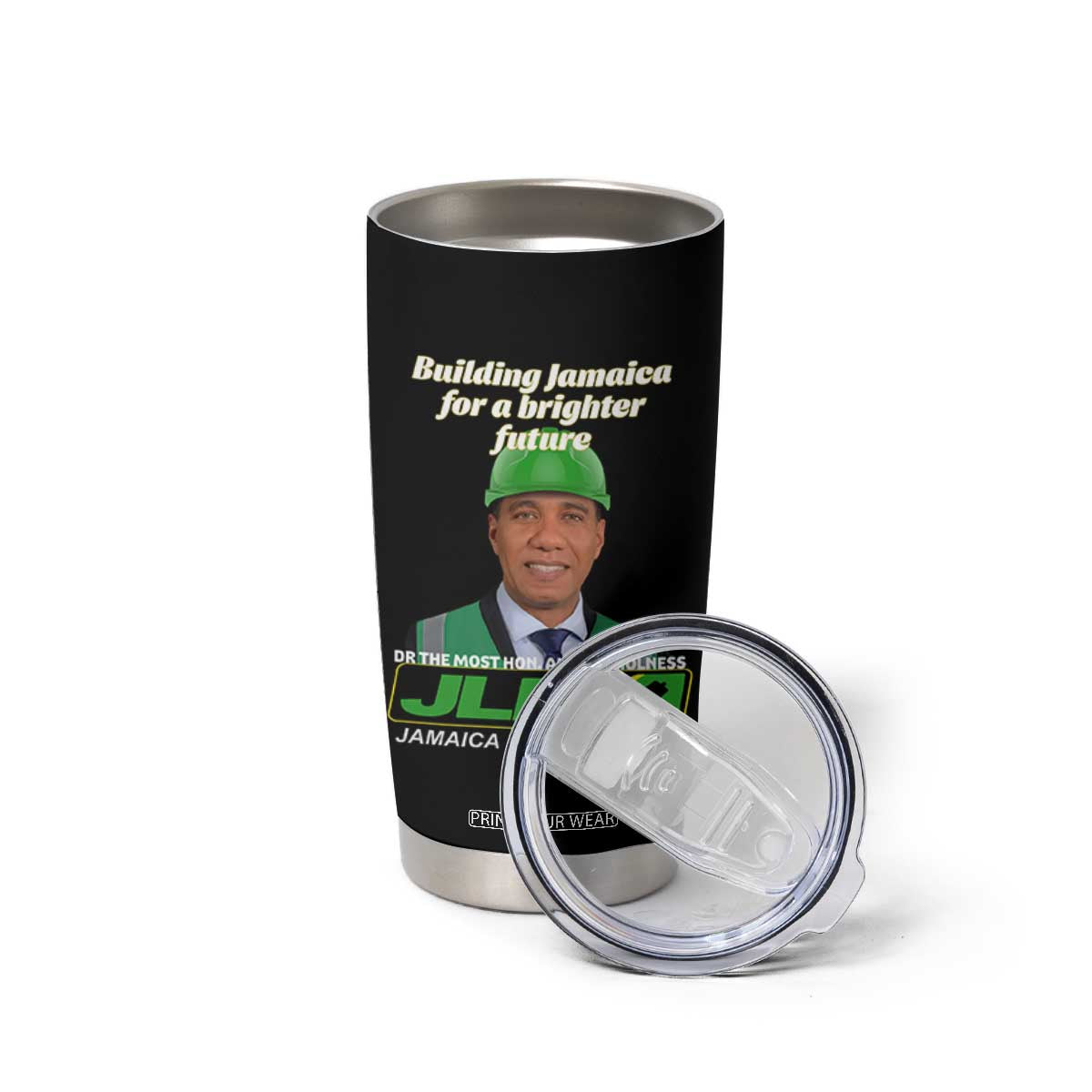 Dr Most Hon Andrew Holness JLP Supporter Tumbler Cup Building Jamaica for a Brighter Future Jamaica Labor Party Politics TS02 Print Your Wear