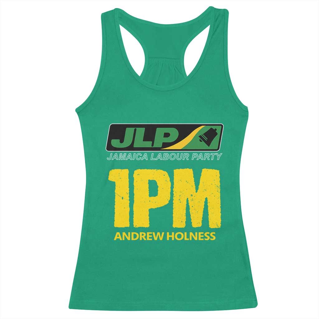 1PM Andrew Holness Racerback Tank Top Support JLP Jamaica Labour Party TS02 Irish Green Print Your Wear
