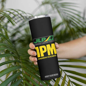 1PM Andrew Holness Skinny Tumbler Support JLP Jamaica Labour Party TS02 Print Your Wear