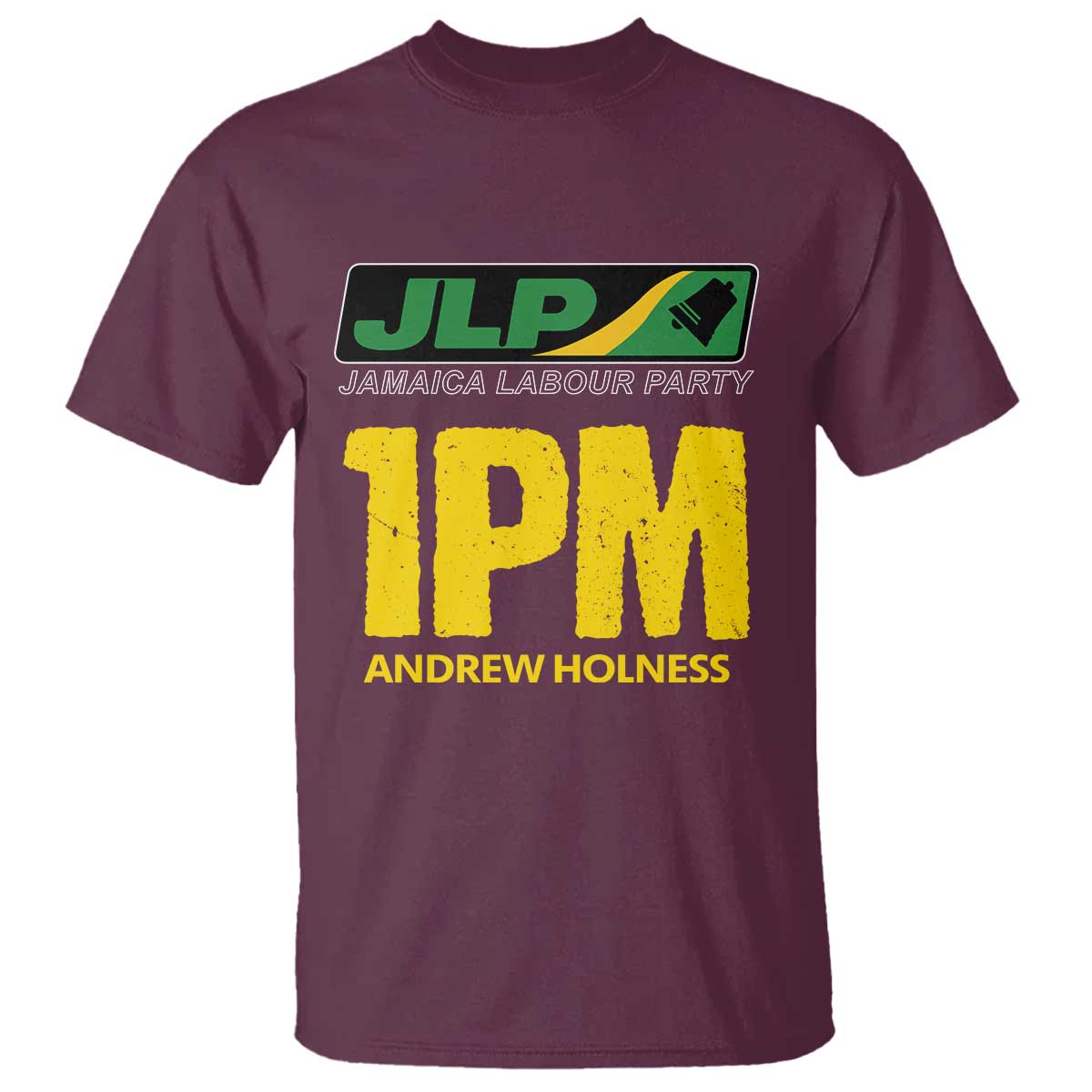 1PM Andrew Holness T Shirt Support JLP Jamaica Labour Party TS02 Maroon Print Your Wear