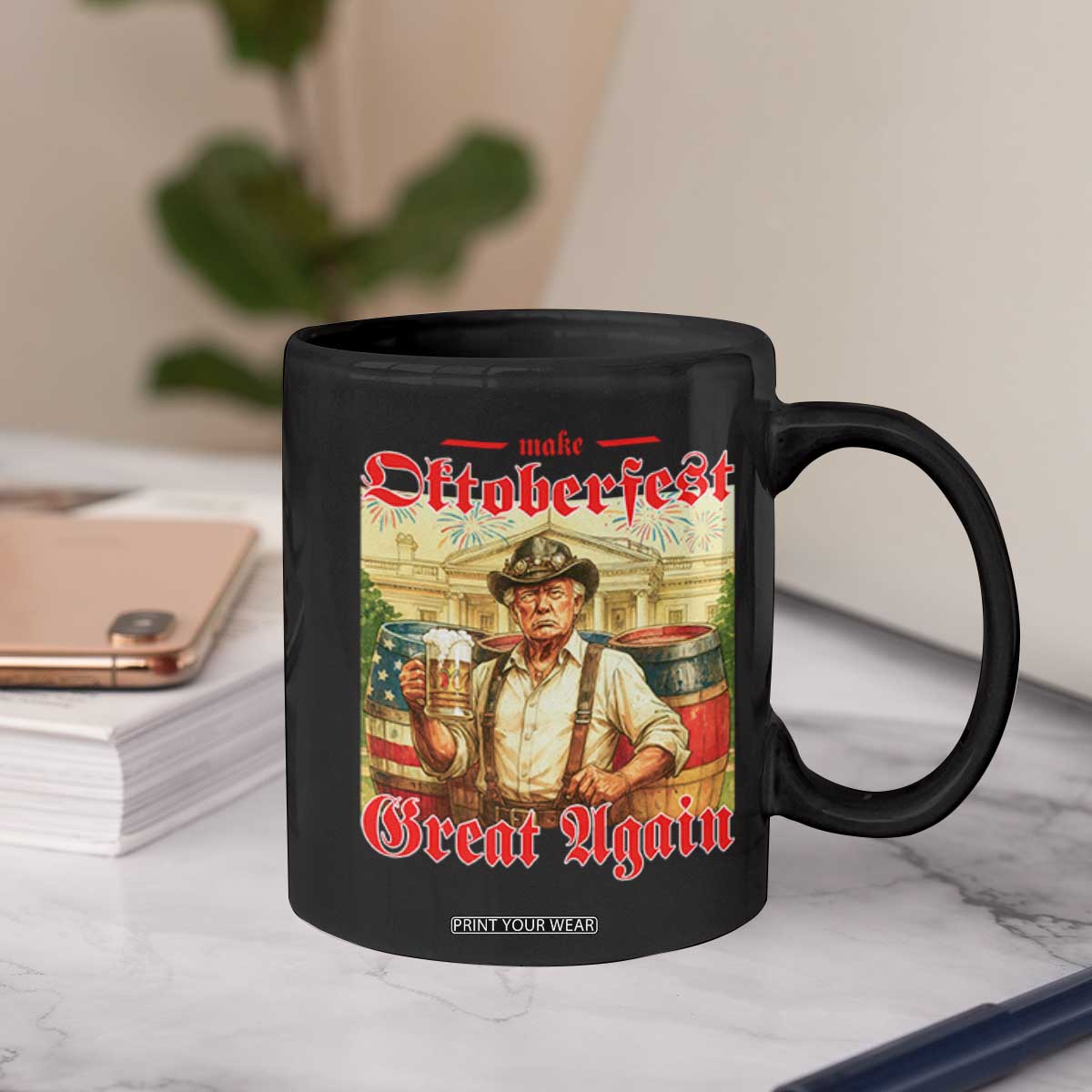Make Oktoberfest Great Again Coffee Mug Funny Trump Patriotic Beer Festival Parody TS02 Print Your Wear