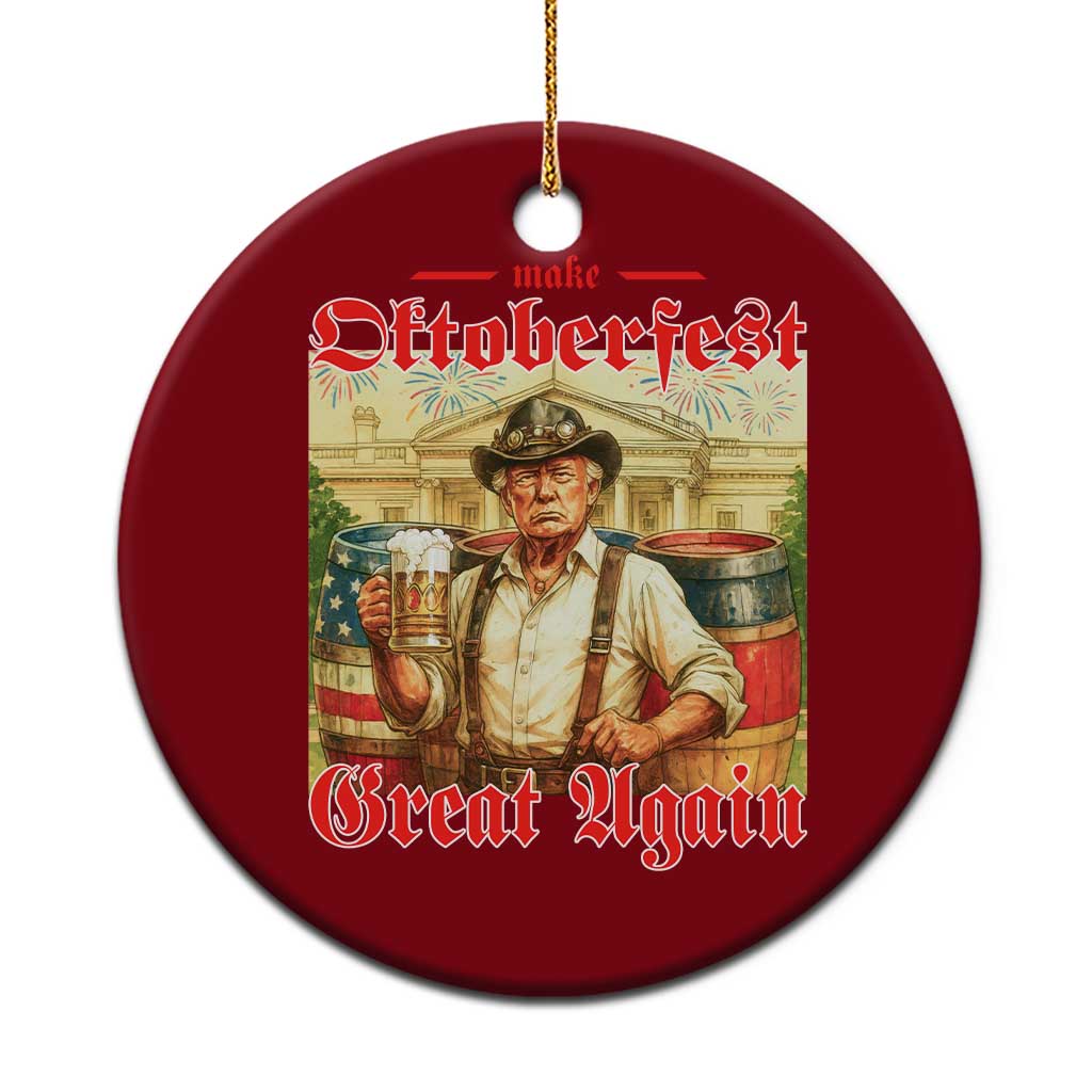 Make Oktoberfest Great Again Ceramic Ornament Funny Trump Patriotic Beer Festival Parody TS02 1pc Red Print Your Wear