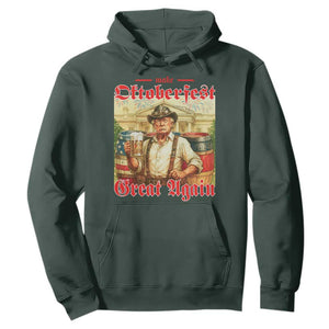 Make Oktoberfest Great Again Hoodie Funny Trump Patriotic Beer Festival Parody TS02 Dark Forest Green Print Your Wear