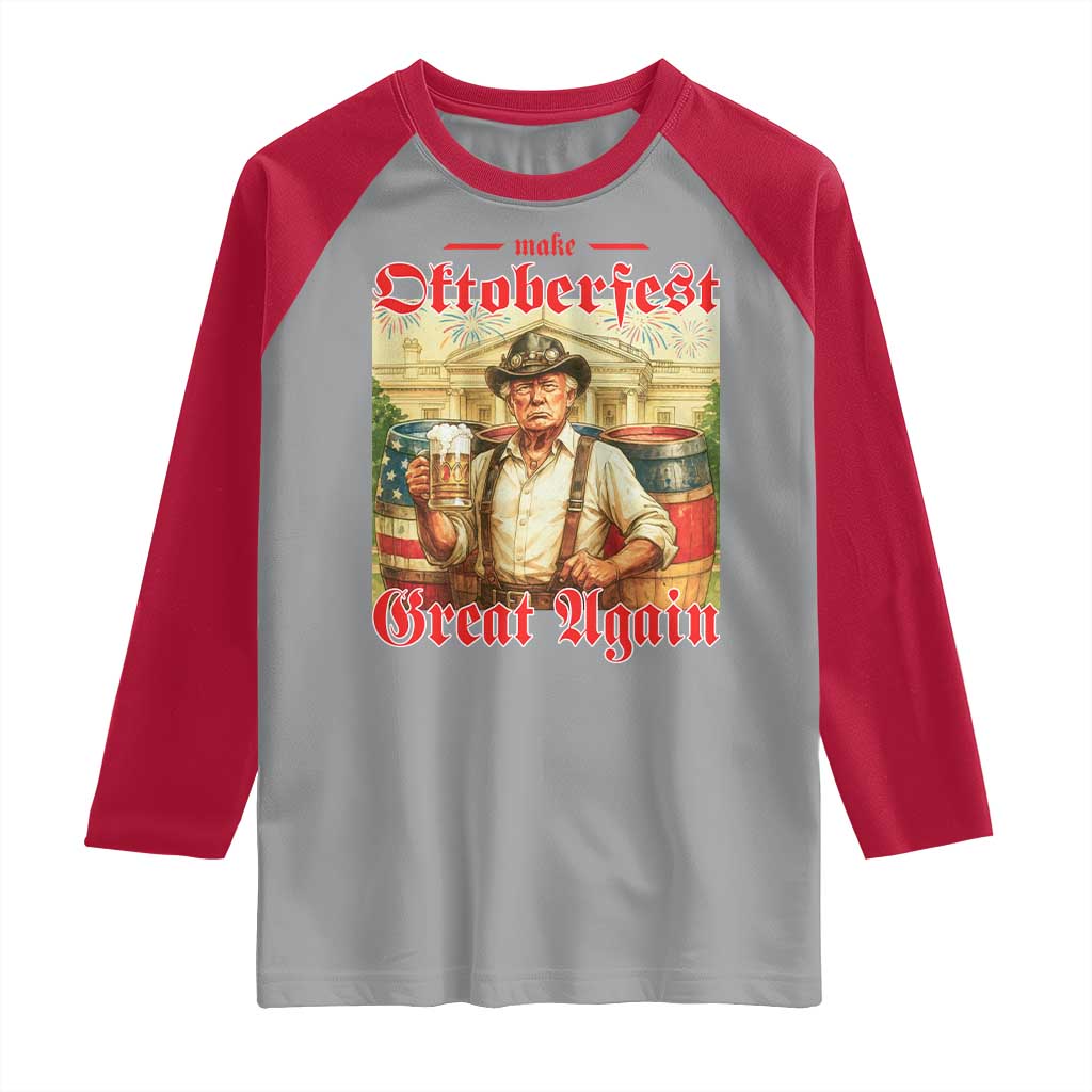 Make Oktoberfest Great Again Raglan Shirt Funny Trump Patriotic Beer Festival Parody TS02 Sport Gray Red Print Your Wear