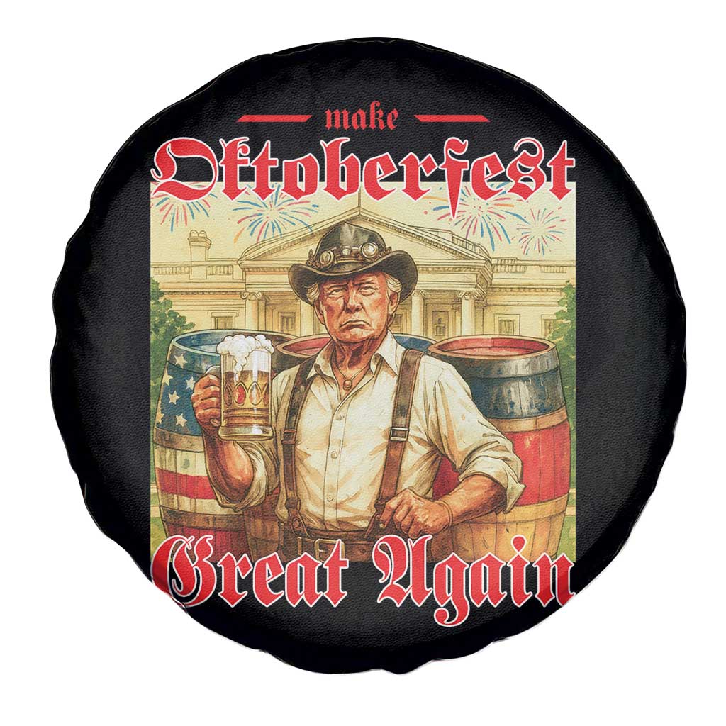 Make Oktoberfest Great Again Spare Tire Cover Funny Trump Patriotic Beer Festival Parody TS02 Print Your Wear