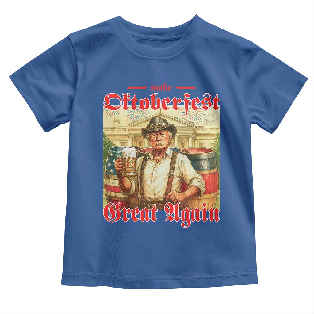 Make Oktoberfest Great Again Toddler T Shirt Funny Trump Patriotic Beer Festival Parody TS02 Royal Blue Print Your Wear