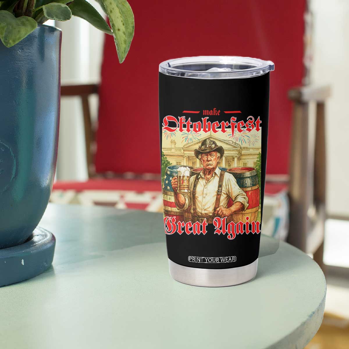 Make Oktoberfest Great Again Tumbler Cup Funny Trump Patriotic Beer Festival Parody TS02 Print Your Wear