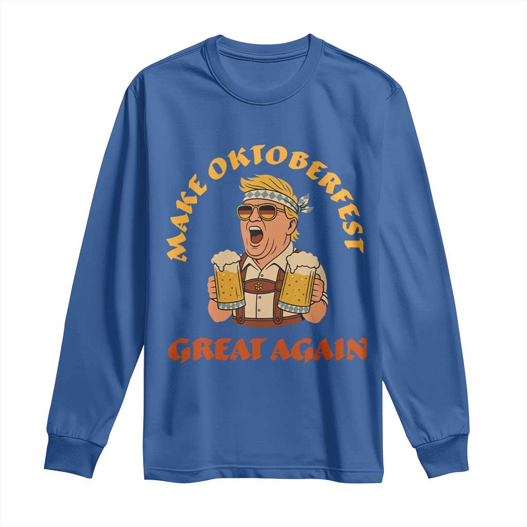 Make Oktoberfest Great Again Long Sleeve Shirt Funny Trump Bavarian Costume Party Beer Festival TS02 Royal Blue Print Your Wear