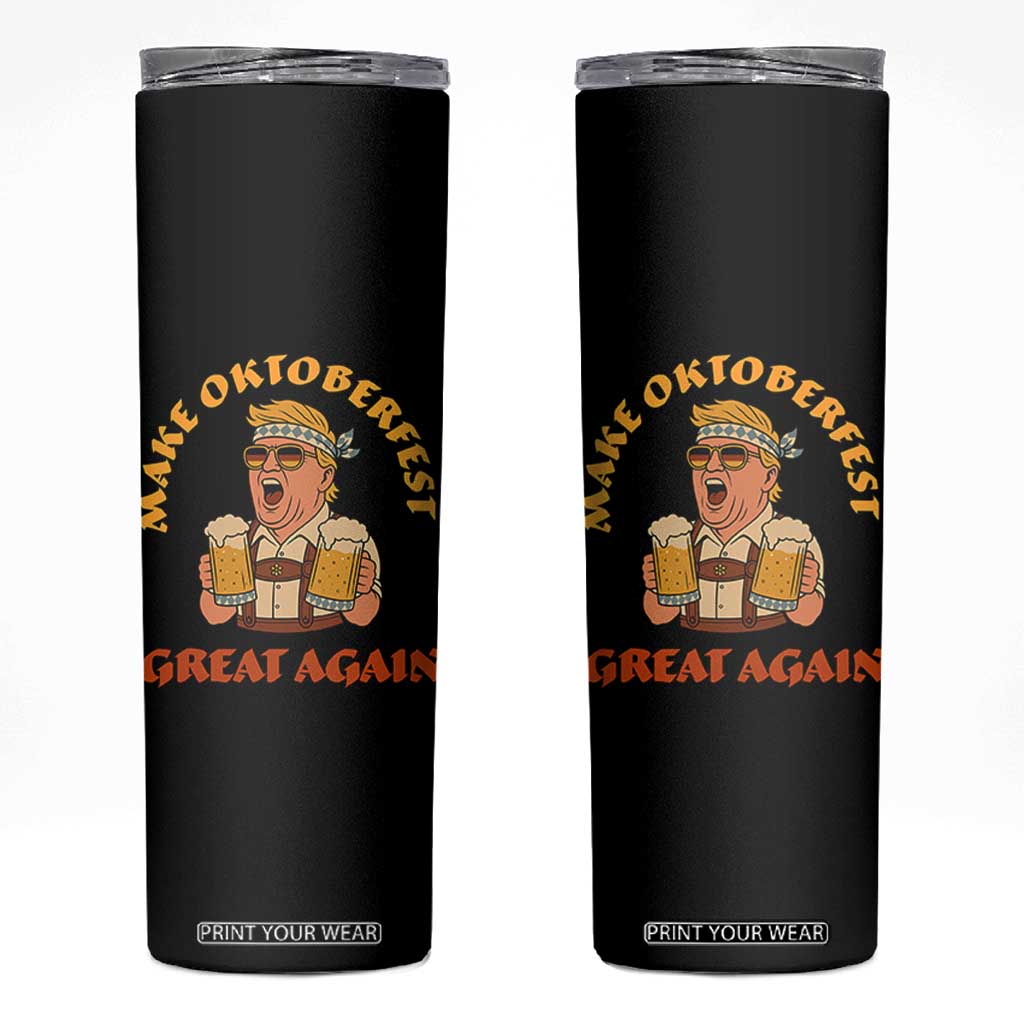 Make Oktoberfest Great Again Skinny Tumbler Funny Trump Bavarian Costume Party Beer Festival TS02 Black Print Your Wear