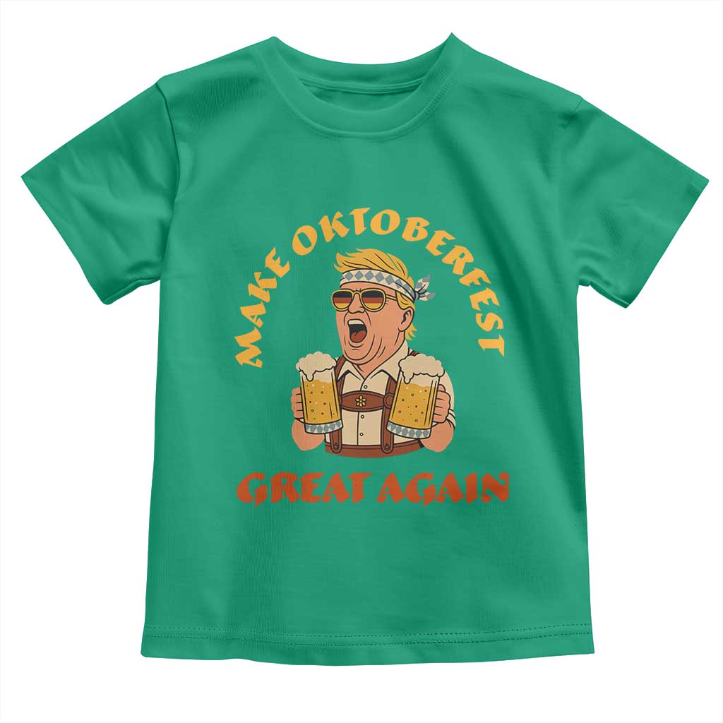 Make Oktoberfest Great Again Toddler T Shirt Funny Trump Bavarian Costume Party Beer Festival TS02 Irish Green Print Your Wear
