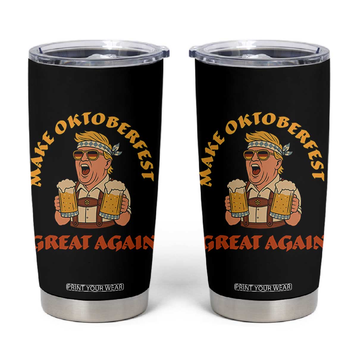 Make Oktoberfest Great Again Tumbler Cup Funny Trump Bavarian Costume Party Beer Festival TS02 Black Print Your Wear