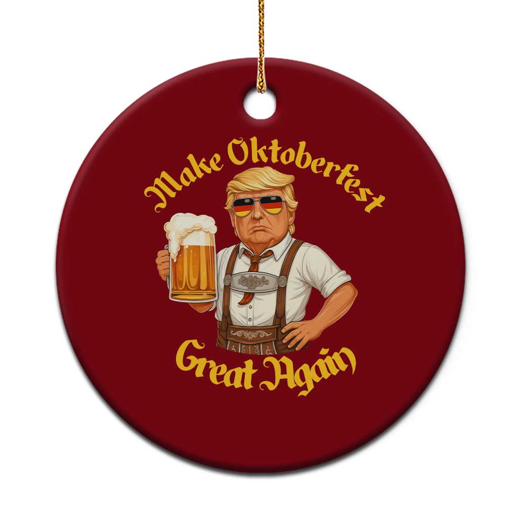 Make Oktoberfest Great Again Ceramic Ornament Funny Trump Bavarian Beer Festival Drinking Party TS02 1pc Red Print Your Wear