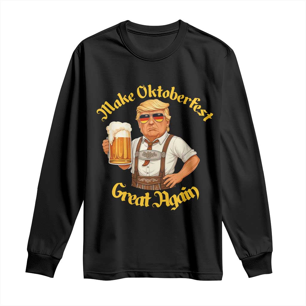 Make Oktoberfest Great Again Long Sleeve Shirt Funny Trump Bavarian Beer Festival Drinking Party TS02 Black Print Your Wear